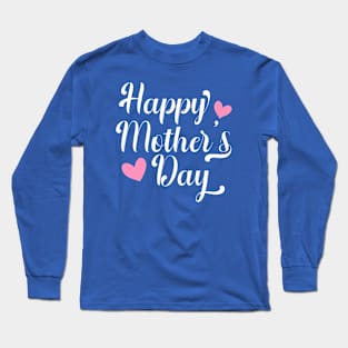 Simple and Elegant Happy Mother's Day Calligraphy Long Sleeve T-Shirt